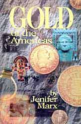 Gold of the Americas by Jenifer Marx